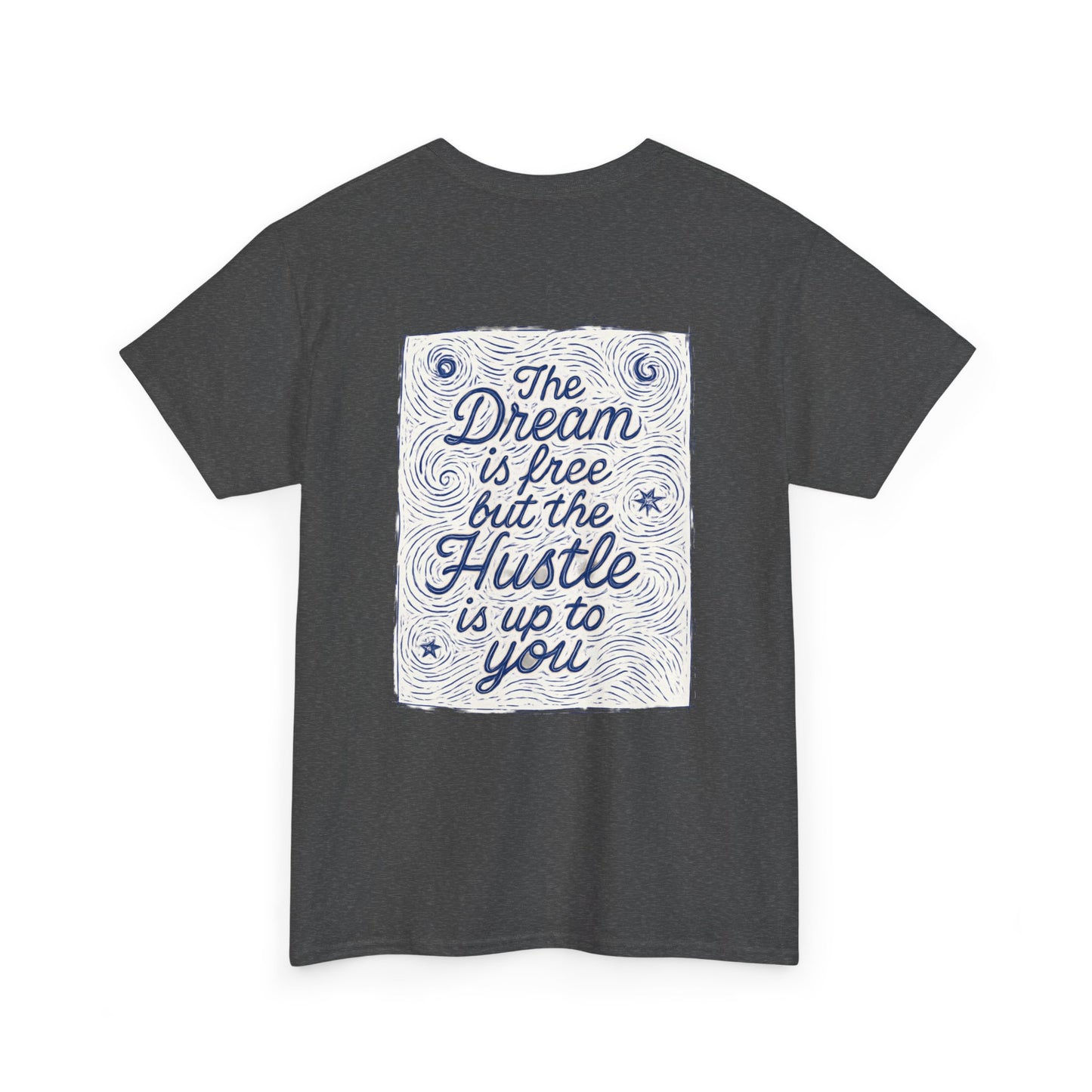 The Dream is Free Unisex Heavy Cotton Tee