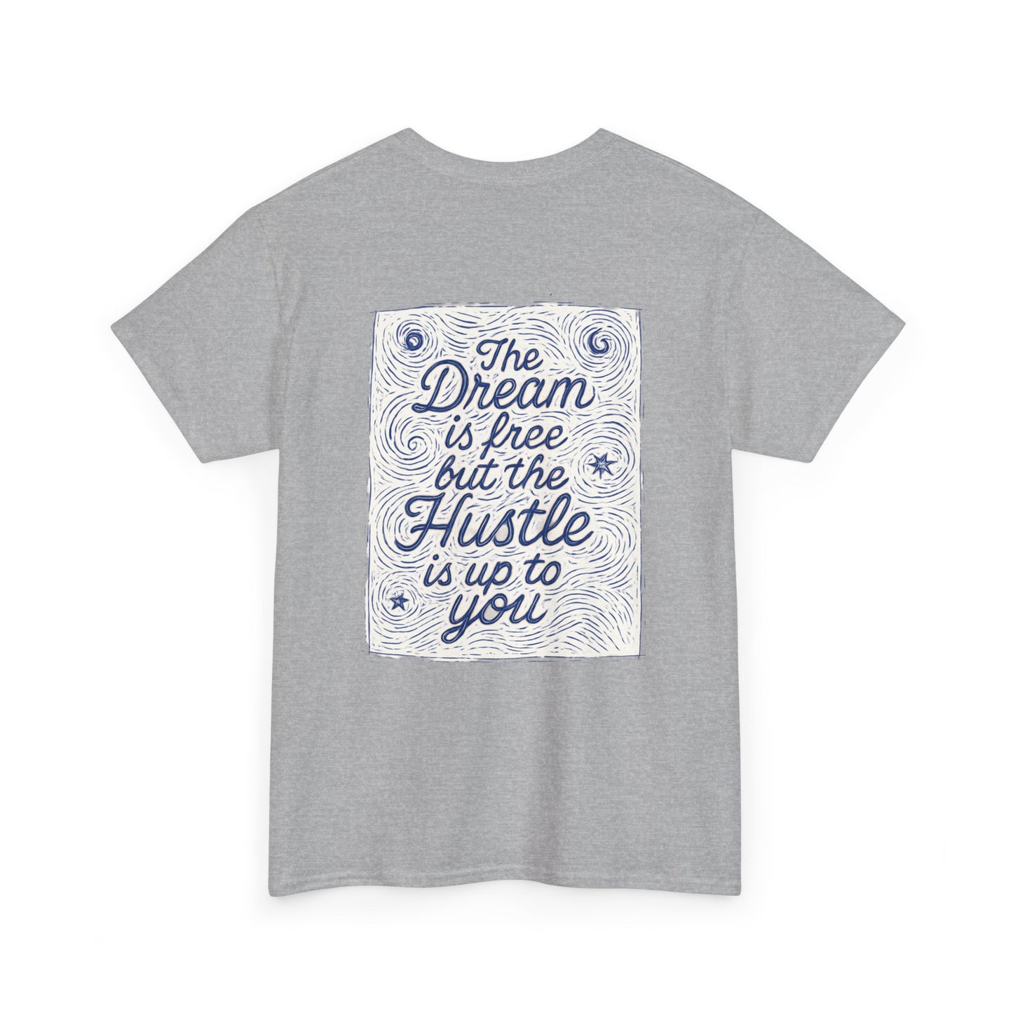 The Dream is Free Unisex Heavy Cotton Tee